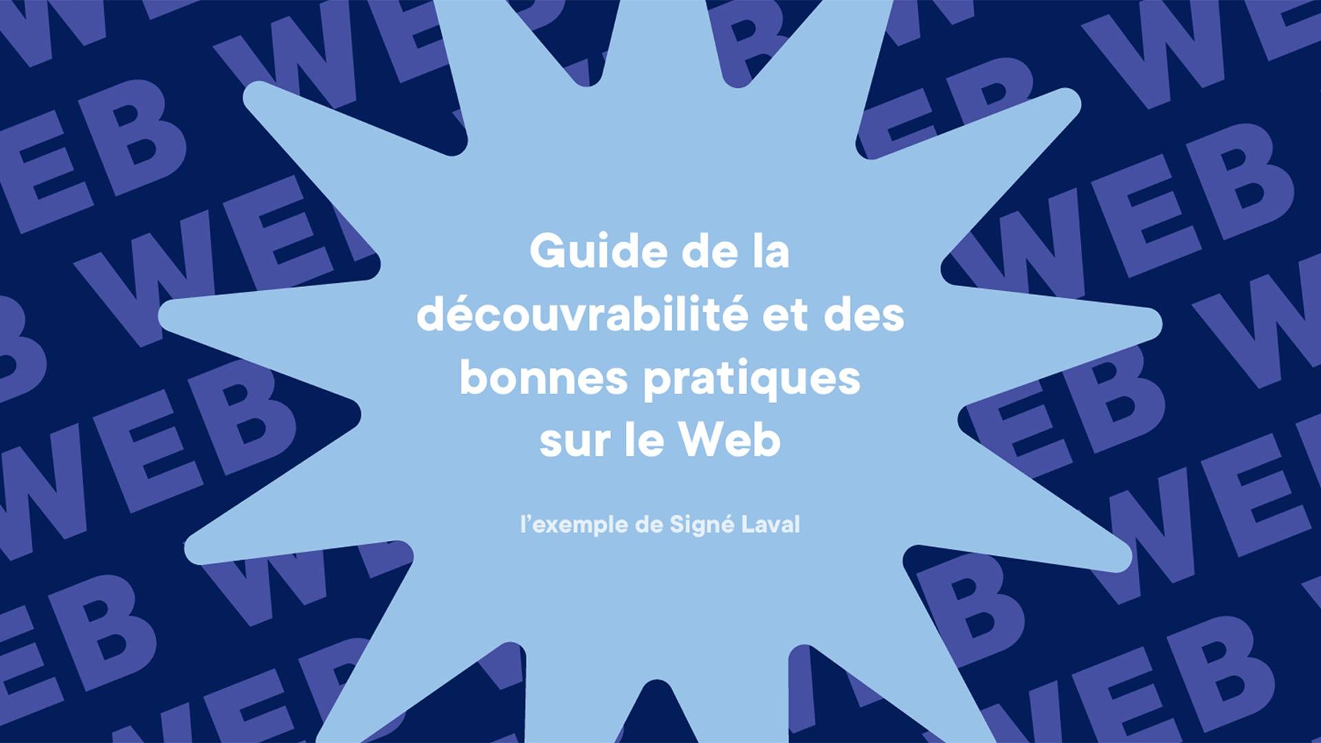 Guide de la découvrabilité et des bonnes pratiques sur le Web - Signé Laval